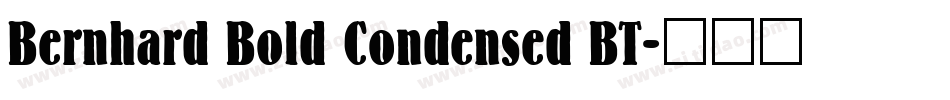 Bernhard Bold Condensed BT字体转换